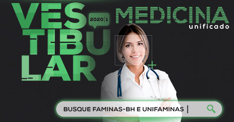 Vestibular Unificado de Medicina FAMINAS-BH e UNIFAMINAS