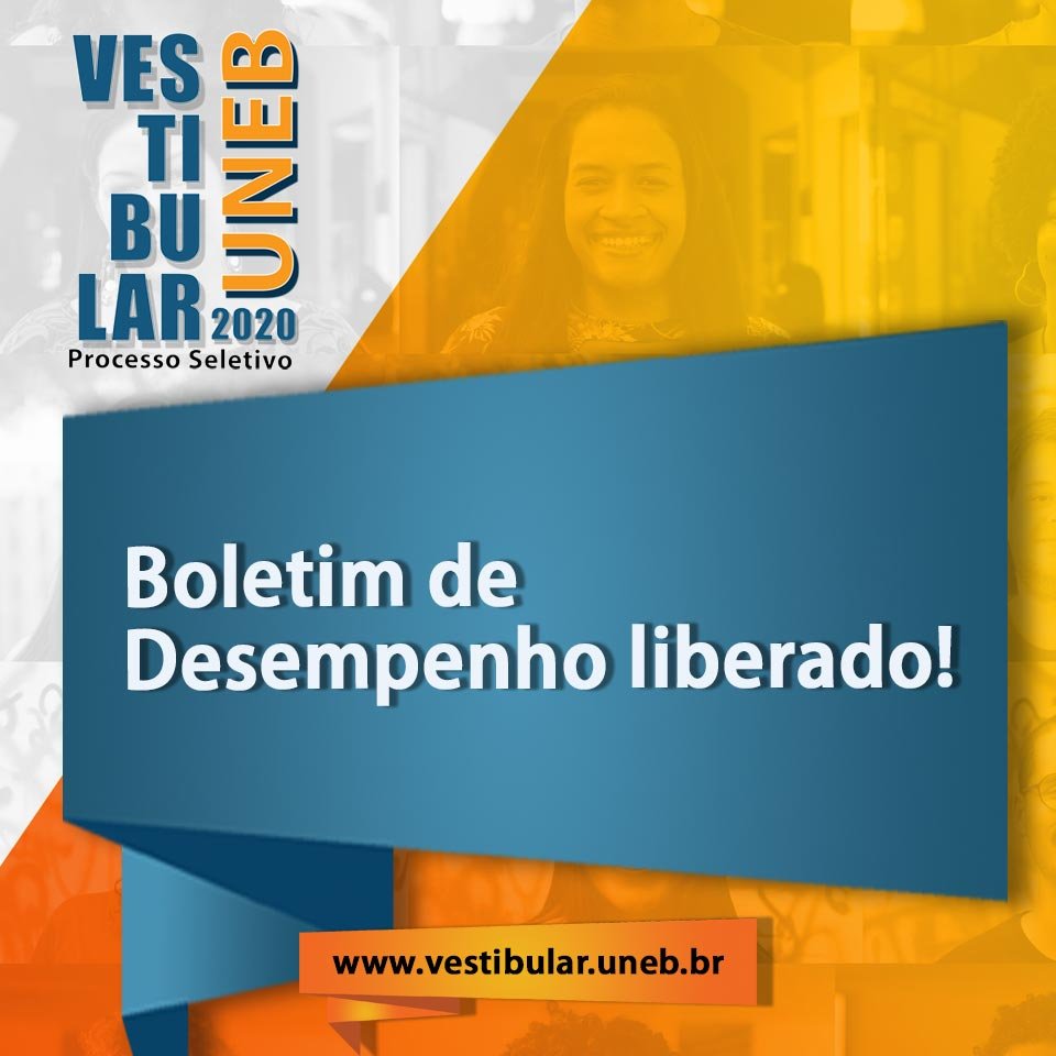 Vestibular UNEB 2020 libera Boletim de Desempenho dos candidatos