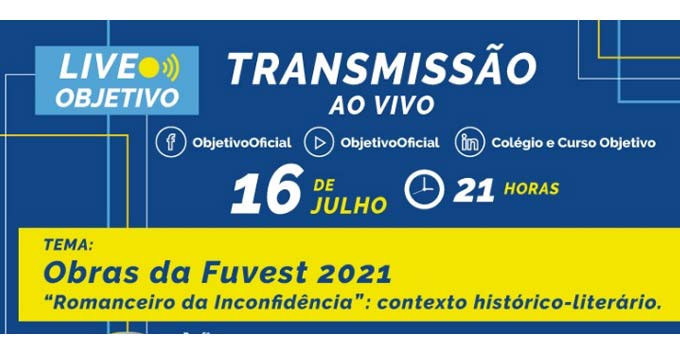 Objetivo promove live: "O Romanceiro da Inconfidência: contexto histórico-literário"