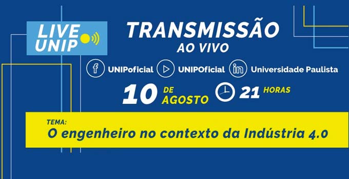 UNIP traz live com o tema: "O engenheiro no contexto da Indústria 4.0"