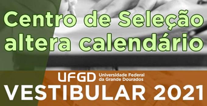 Vestibular UFGD 2021 terá novas datas