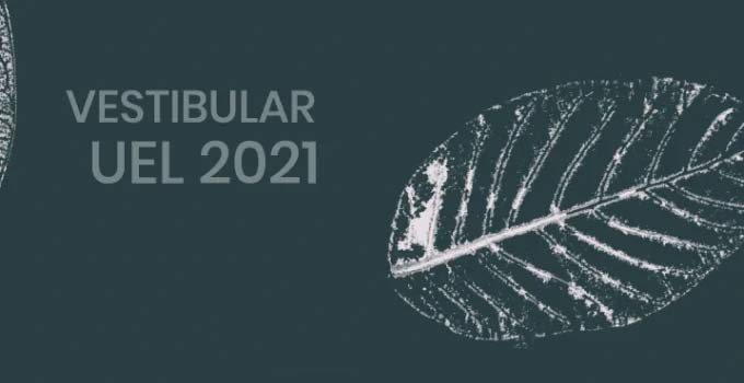 Inscrições do Vestibular 2021 da UEL estão abertas até 30 de outubro