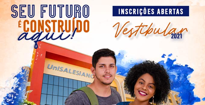 UniSALESIANO abre inscrições para vestibular 2021