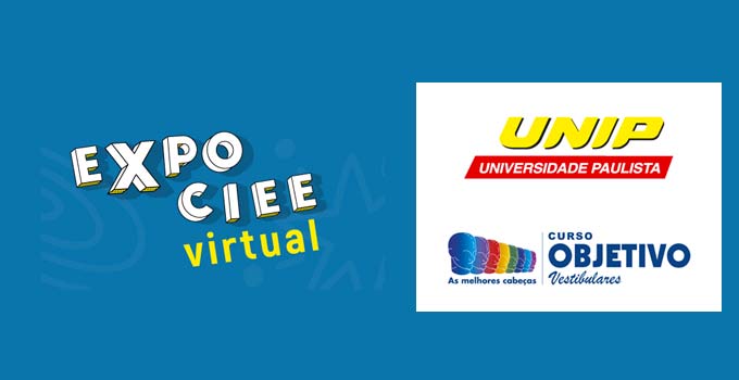 UNIP e Objetivo trarão grandes apresentações na Expo CIEE Virtual