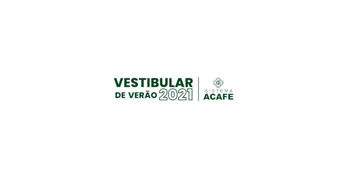 Orientações para o Vestibular Acafe Verão 2021 - Prova 22/11