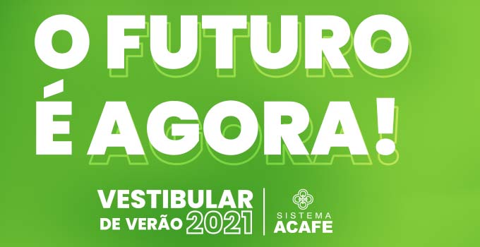 Como se inscrever no vestibular Acafe 2021?