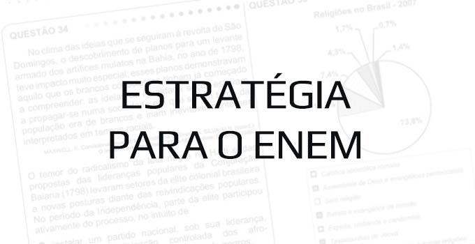 Estratégia para resolução da prova do Enem 2020