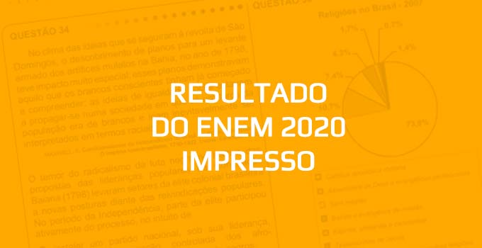 Quando sai o Resultado do Enem 2020 - Prova Impressa