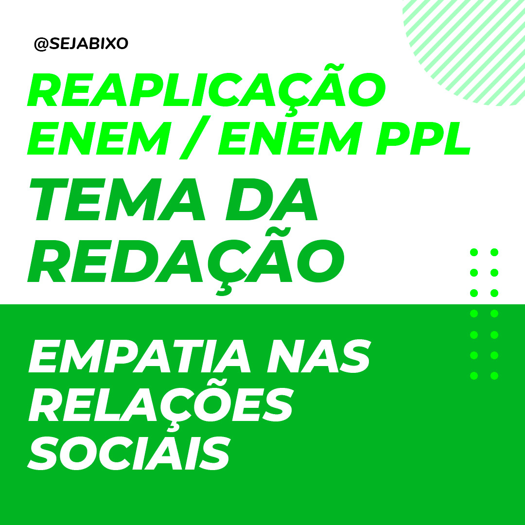 Empatia nas relações sociais é tema da redação do Enem PPL / Reaplicação