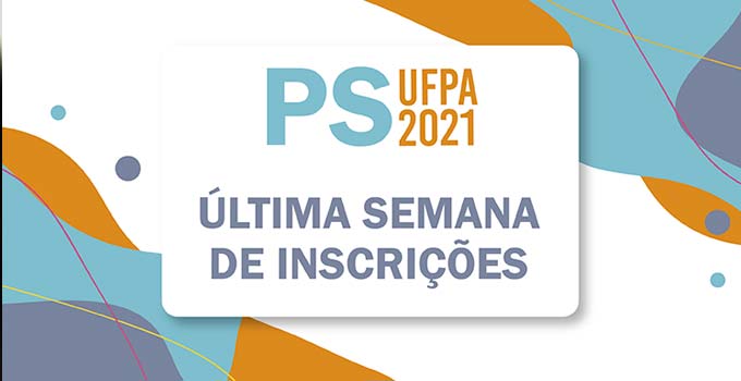 O prazo de inscrição no Processo Seletivo UFPA 2021 encerra-se às 17h do dia 5 de fevereiro de 2021 (sexta-feira).