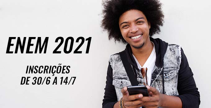 Quando começam as inscrições do Enem 2021?