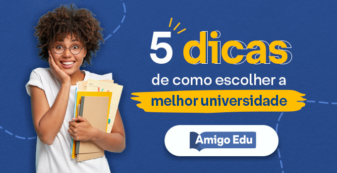 5 dicas para escolher a melhor universidade