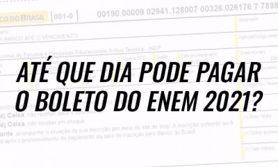 Até que dia pode pagar o boleto do Enem 2021?