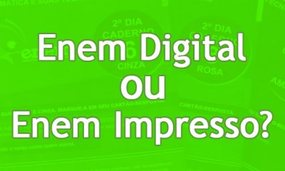 Enem Digital ou Impresso? Saiba as diferenças