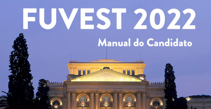 Manual do Candidato - Vestibular Fuvest 2022