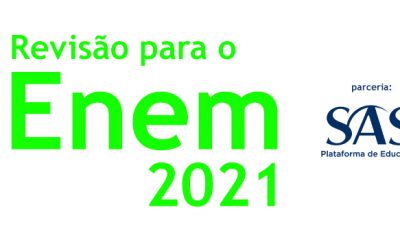 Revisão para o Enem 2021 - SAS Plataforma de Educação