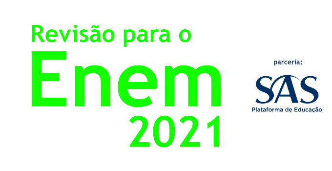 Revisão para o Enem 2021 - SAS Plataforma de Educação