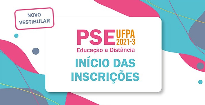 UFPA abre inscrições do Vestibular para cursos a distância (EaD)