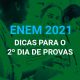 Professores dão dicas para o 2º dia de provas do Enem