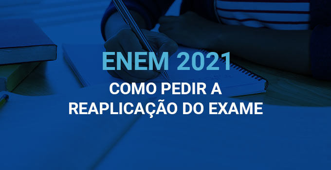 Pedido de reaplicação do Enem 2021 pode ser feito a partir de 29/11