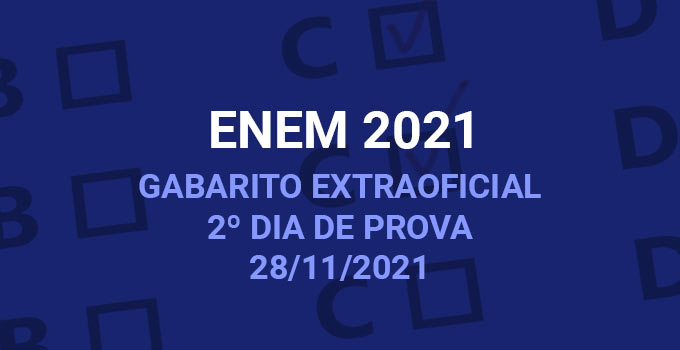 Gabarito extraoficial e correção - 2º dia - Enem 2021 - Prova 28/11/21