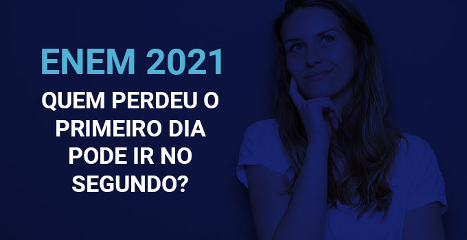 Quem perdeu o primeiro dia do Enem 2021 pode ir no segundo?