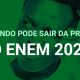 Quando pode sair da prova do Enem 2021?