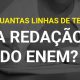 Quantas linhas deve ter a redação do Enem 2021?