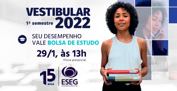 Inscrições abertas para as provas de janeiro do Vestibular do 1º semestre de 2022 na ESEG - Faculdade do Grupo Etapa