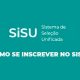 Veja como se inscrever no SiSU 2022 - Sistema de Seleção Unificada.