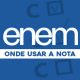 Como e onde usar a nota do Enem 2021?