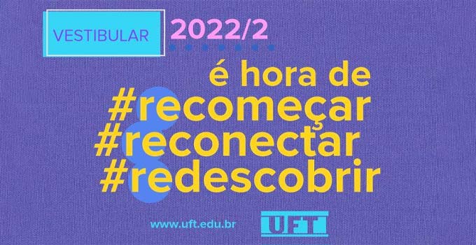 Último dia de inscrições para o Vestibular UFT 2022/2