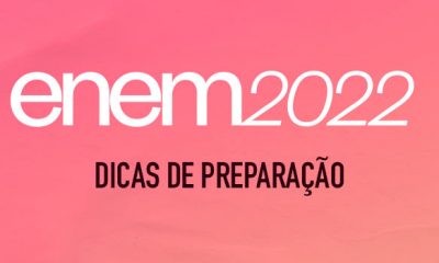 Dicas de preparação para o ENEM 2022