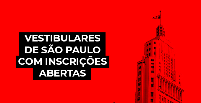 20 vestibulares de São Paulo com inscrições abertas