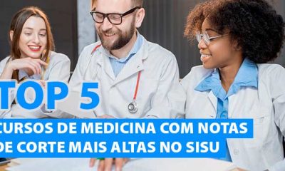 Cursos de Medicina com nota de corte mais alta no Sisu