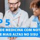 Cursos de Medicina com nota de corte mais alta no Sisu